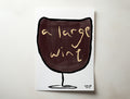 'a large wine'