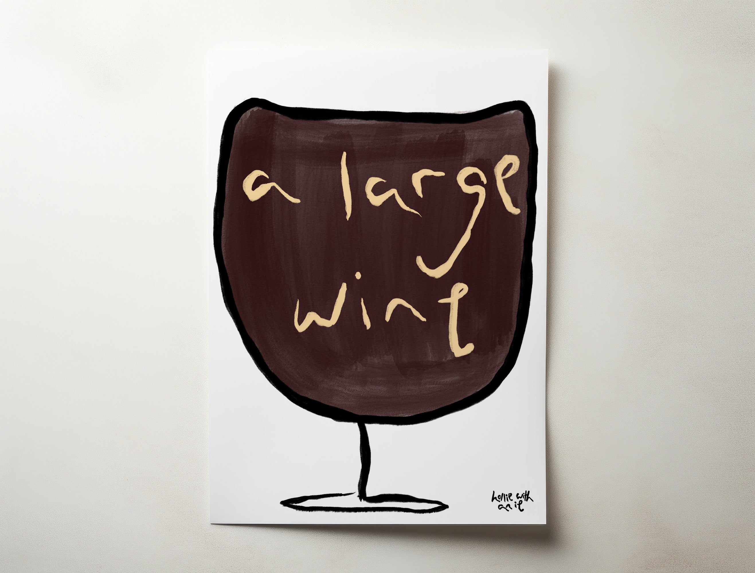 'a large wine'